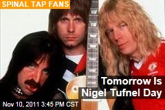 Tomorrow Is Spinal Tap's Nigel Tufnel Day