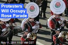 Occupy Wall Street: Protesters to March in Rose Parade