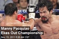 Manny Pacquiao Ekes Out Championship