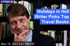 Holidays in Hell Writer Picks Top Travel Books