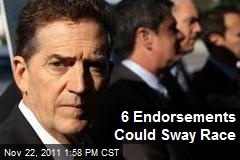 6 Endorsements Could Sway Race