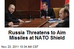 Russia Threatens to Aim Missiles at NATO Shield