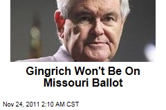 Newt Gingrich Won't Be On Missouri Primary Ballot