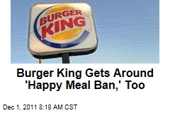 Like McDonald's, Burger King Getting Around San Francisco 'Happy Meal Ban'