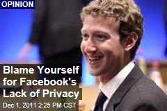 Don't Blame Mark Zuckerberg for Facebook's Privacy Problems: Farhad Manjoo