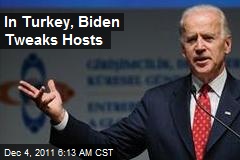 In Turkey, Biden Tweaks Hosts