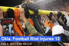 Okla. Football Riot Injures 13