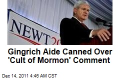 Newt Gingrich Aide Craig Bergman Fired for Comments on Mormonism