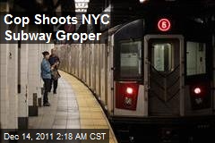 Cop Shoots NYC Subway Groper
