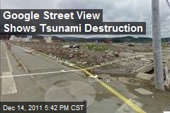 Google Street View Shows Tsunami Destruction
