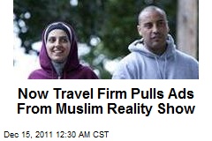 Now Travel Website Pulls Ads From Muslim Reality Show