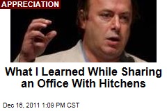 What I Learned While Sharing an Office With Christopher Hitchens