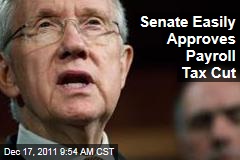 Senate Approves Deal for Payroll Tax Cut