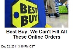 Best Buy Warns Customers That Not All Online Orders Will Be Filled