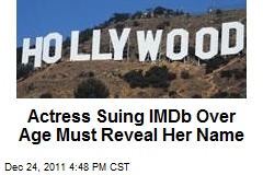 Actress Suing IMDb Over Age Must Reveal Her Name