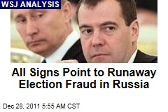 All Signs Point to Runaway Election Fraud in Russia: WSJ Analysis