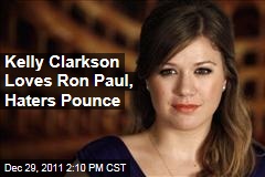 Kelly Clarkson Backs Ron Paul, Fends Off Backlash on Twitter