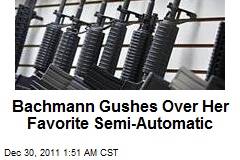 Bachmann Gushes Over Her Favorite Semi-Automatic