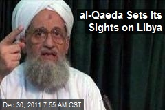 al-Qaeda Sets Its Sights on Libya