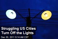 Struggling US Cities Turn Off the Lights