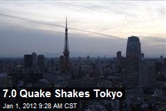 7.0 Quake Shakes Tokyo