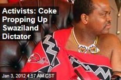 Dictator Goes Better With Coke, Complain Swazis