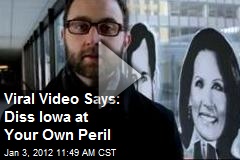 Viral Video Says: Diss Iowa at Your Own Peril