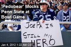 &#39;Pedobear&#39; Mocks Penn State at Bowl Game