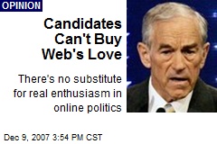 Candidates Can't Buy Web's Love