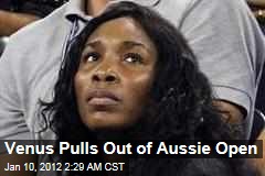 Venus Williams Pulls Out of Australian Open