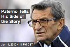 Joe Paterno Tells His Side of Jerry Sandusky Rape Case