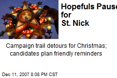 Hopefuls Pause for St. Nick