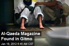 Al-Qaeda Magazine Found in Gitmo