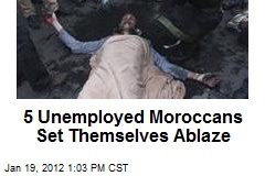 5 Unemployed Moroccans Set Themselves Ablaze