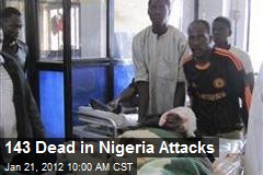 143 Dead in Nigeria Attacks