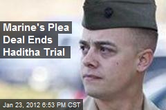 Marine&#39;s Plea Deal Ends Haditha Trial