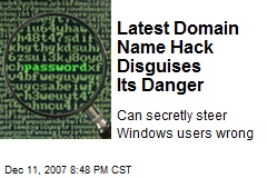 Latest Domain Name Hack Disguises Its Danger