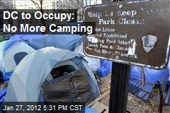 DC to Occupy: No More Camping