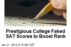 Prestigious College Faked SAT Scores to Boost Rank