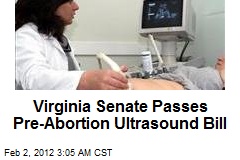 Va. Senate Passes Pre-Abortion Ultrasound Law