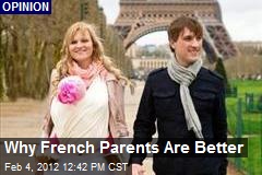Why French Parents Are Better