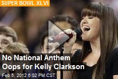 No National Anthem Oops for Kelly Clarkson