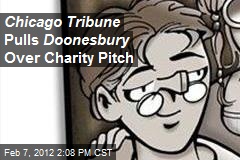 Chicago Tribune Pulls Doonesbury Over Charity Pitch