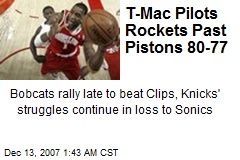 T-Mac Pilots Rockets Past Pistons 80-77