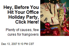 Hey, Before You Hit Your Office Holiday Party, Click Here!