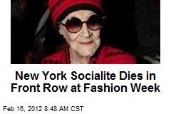 New York Socialite Dies in Front Row at Fashion Week