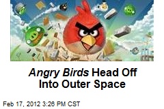 Angry Birds Head Off Into Outer Space