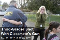 Third-Grader Shot With Classmate&#39;s Gun