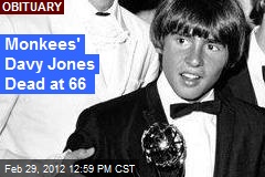 Monkees&#39; Davy Jones Dead at 66
