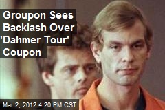 Groupon Sees Backlash Over &#39;Dahmer Tour&#39; Coupon